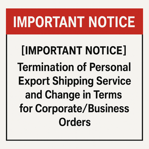 【Important Notice】Termination of Personal Export Shipping Service