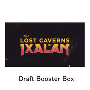 MTG The Lost Caverns of Ixalan Draft Booster Box